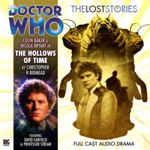 Doctor Who - The Lost Stories - The Hollows of Time